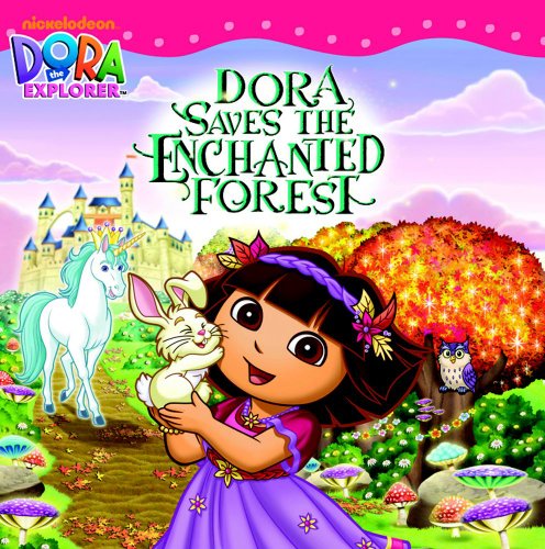 9780857072603: Dora Saves the Enchanted Forest (Dora the Explorer)