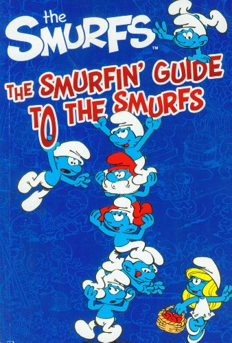 Stock image for The Smurfin' Guide to the Smurfs for sale by Better World Books Ltd