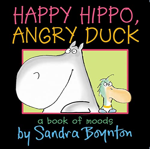 Stock image for Happy Hippo, Angry Duck for sale by Books of the Smoky Mountains