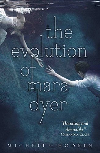 9780857073655: The evolution of Mara Dyer: Michelle Hodkin