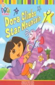 Stock image for Dora Climbs Star Mountain Dora The Explorer for sale by Red's Corner LLC
