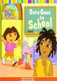 Stock image for Dora the explorer: Dora goes to school for sale by Better World Books