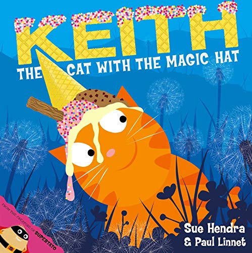 Beispielbild fr Keith the Cat with the Magic Hat zum Verkauf von SecondSale