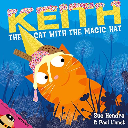 9780857074447: Keith the Cat with the Magic Hat