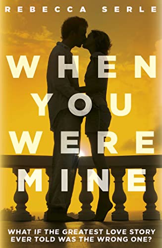 Stock image for When You Were Mine for sale by Bookmans