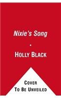 9780857075345: The Nixie's Song (Beyond the Spiderwick Chronicles)