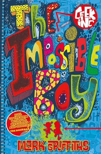 Stock image for The Impossible Boy (Volume 2) (Geek Inc) for sale by WorldofBooks