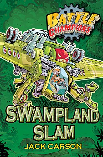 Imagen de archivo de Battle Champions: Swampland Slam (Volume 3) a la venta por WorldofBooks