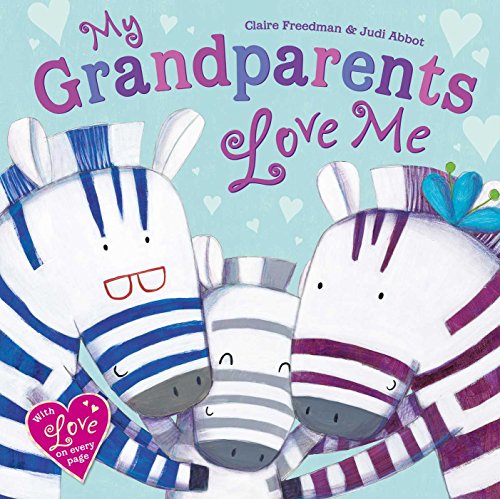 9780857075857: My Grandparents Love Me