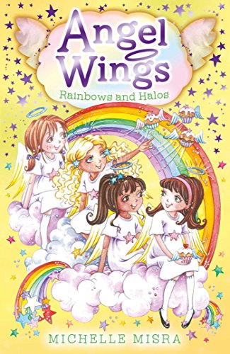 Beispielbild fr Angel Wings: Rainbows and Halos (Volume 4) zum Verkauf von WorldofBooks