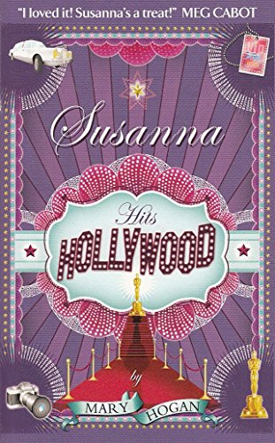 Stock image for Susanna Hits Hollywood {{ SUSANNA HITS HOLLYWOOD }} By Hogan, Mary ( AUTHOR) Mar-05-2007 for sale by Ammareal