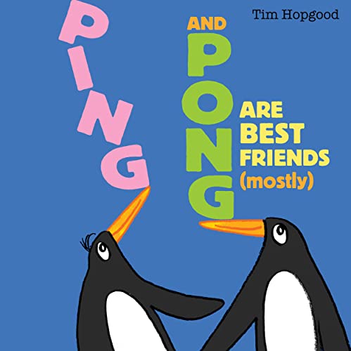 Stock image for Ping and Pong Are Best Friends (mostly) for sale by WorldofBooks