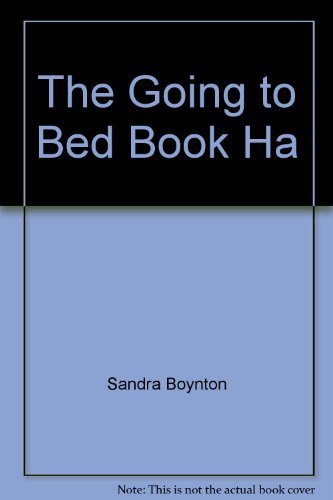 Stock image for The Going to Bed Book Ha for sale by AwesomeBooks