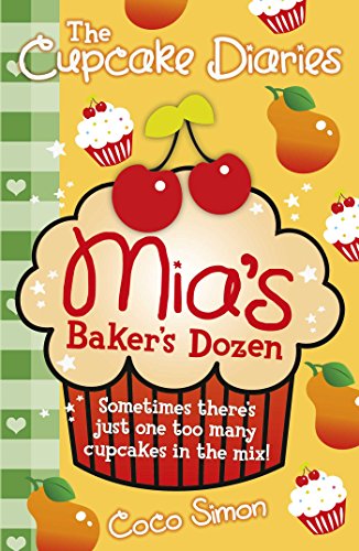 Imagen de archivo de The Cupcake Diaries: Mia's Baker's Dozen a la venta por AwesomeBooks