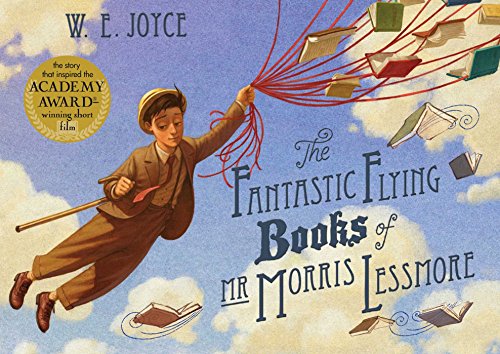 Beispielbild fr The Fantastic Flying Books of MR Morris Lessmore. W.E. Joyce zum Verkauf von Half Price Books Inc.
