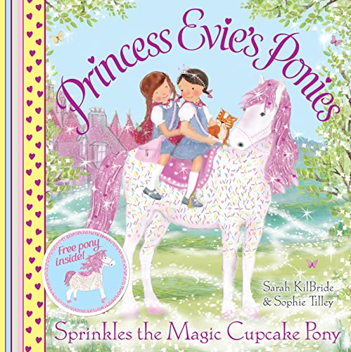 9780857079664: Princess Evie's Ponies: Sprinkles the Magic Cupcake Pony