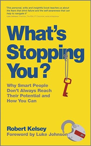 Imagen de archivo de What's Stopping You?: Why Smart People Don't Always Reach Their Potential and How You Can a la venta por Wonder Book