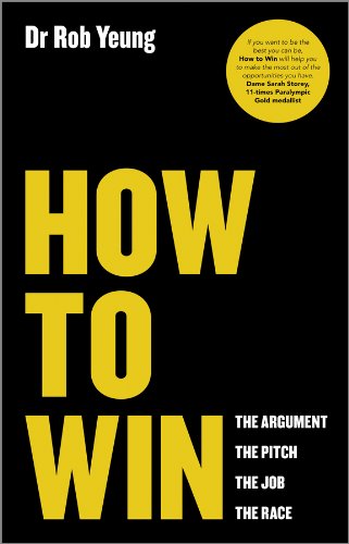 Beispielbild fr How to Win: The Argument, the Pitch, the Job, the Race zum Verkauf von SecondSale
