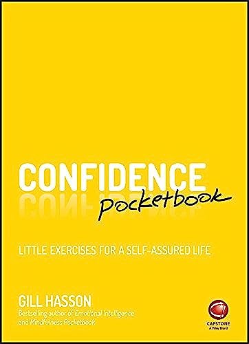 Beispielbild fr Confidence Pocketbook : Little Exercises for a Self-Assured Life zum Verkauf von Better World Books