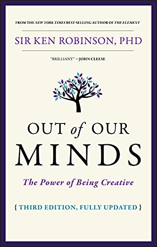 Beispielbild fr Out of Our Minds: The Power of Being Creative zum Verkauf von ICTBooks