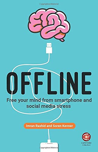 Beispielbild fr Offline: Free Your Mind from Smartphone and Social Media Stress zum Verkauf von SecondSale