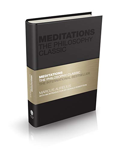 Imagen de archivo de Meditations: the Philosophy Classic (Capstone Classics) a la venta por BookHolders