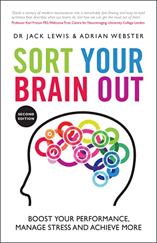 Beispielbild fr Sort Your Brain Out: Boost Your Performance, Manage Stress and Achieve More zum Verkauf von PlumCircle