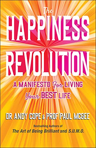 Imagen de archivo de The Happiness Revolution: A Manifesto for Living Your Best Life a la venta por SecondSale