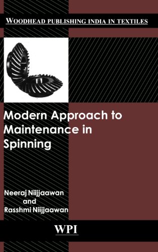 9780857090003: Modern Approach to Maintenance in Spinning (Woodhead Publsihing India) (Woodhead Publishing India in Textiles)