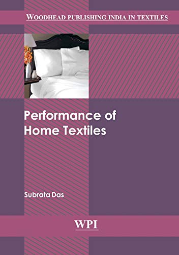 Performance of Home Textiles (Woodhead Publishing India) (9780857090072) by Das, Subrata