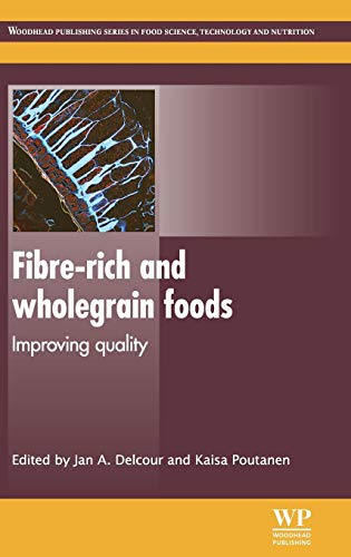 9780857090386: Fibre-Rich and Wholegrain Foods: Improving Quality