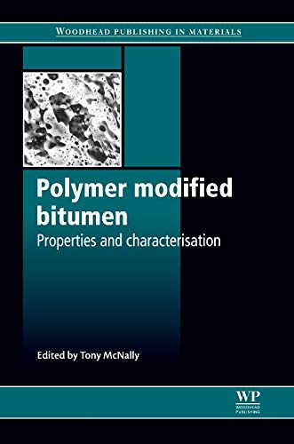 9780857090485: Polymer Modified Bitumen: Properties and Characterisation