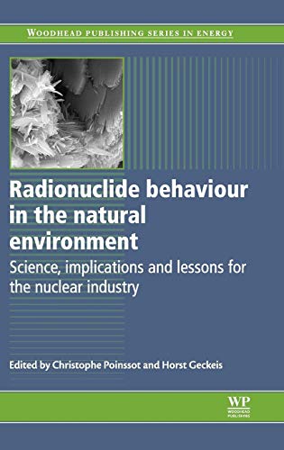 Imagen de archivo de Radionuclide Behaviour in the Natural Environment a la venta por Books Puddle