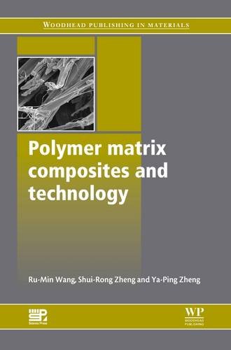 Imagen de archivo de Polymer Matrix Composites and Technology (Woodhead Publishing Series in Composites Science and Engineering) a la venta por Phatpocket Limited