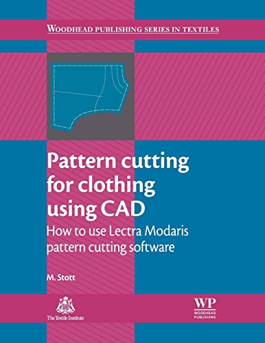 9780857092311: Pattern Cutting for Clothing Using CAD: How to Use Lectra Modaris Pattern Cutting Software (Woodhead Publishing Series in Textiles)