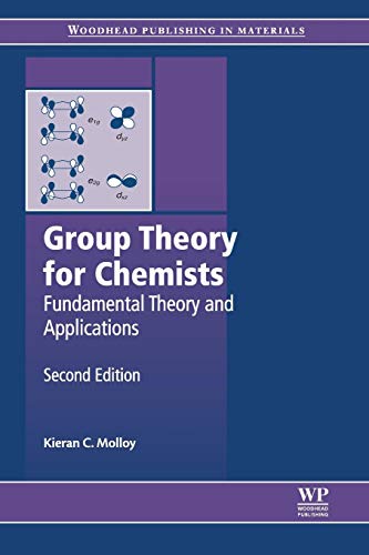 9780857092403: Group Theory for Chemists: Fundamental Theory and Applications