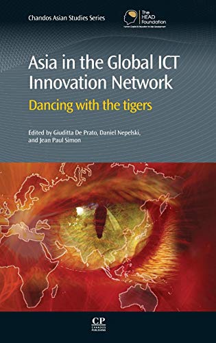 Imagen de archivo de Asia in the Global Ict Innovation Network: Dancing with the Tigers a la venta por ThriftBooks-Dallas