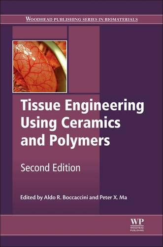 Stock image for Tissue Engineering Using Ceramics and Polymers for sale by Books Puddle