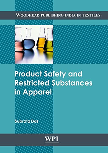 Product Safety and Restricted Substances in Apparel (9780857098245) by Das, Subrata