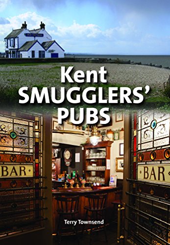 Beispielbild fr Kent Smugglers' Pubs zum Verkauf von WorldofBooks