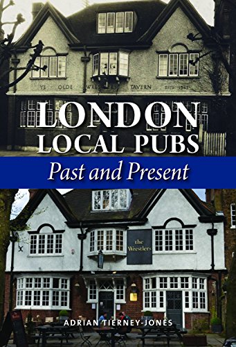 Imagen de archivo de London Local Pubs: Past and Present a la venta por WorldofBooks
