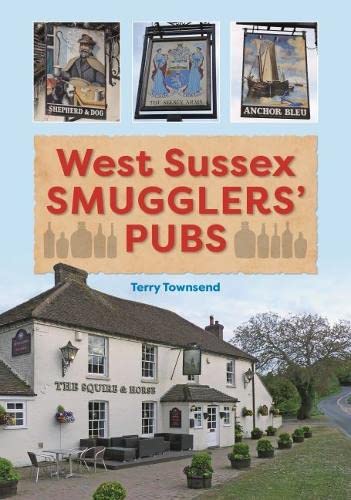 Beispielbild fr West Sussex Smugglers' Pubs zum Verkauf von GreatBookPrices