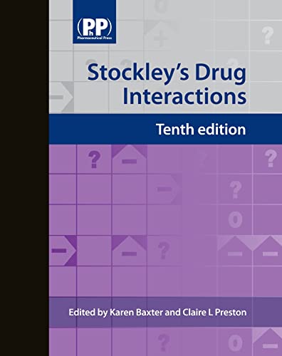 Imagen de archivo de Stockley's Drug Interactions: A Source Book of Interactions, Their Mechanisms, Clinical Importance and Management a la venta por Anybook.com