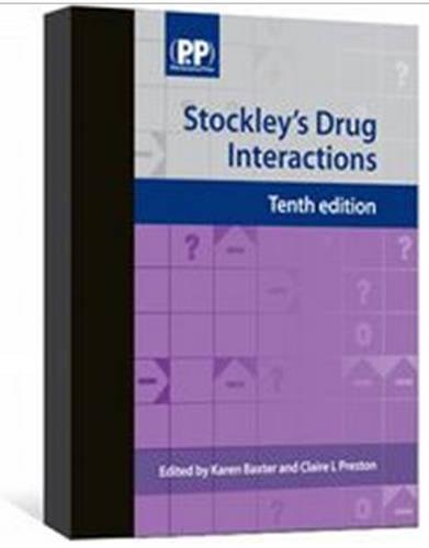 Stock image for Stockley's Drug Interactions: A Source Book of Interactions, Their Mechanisms, Clinical Importance and Management for sale by Anybook.com