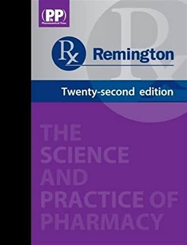 Stock image for Remington: The Science and Practice of Pharmacy (2 Volumes) for sale by HPB-Red