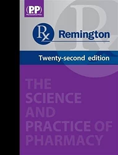 Stock image for Remington: The Science and Practice of Pharmacy (2 Volumes) for sale by Front Cover Books