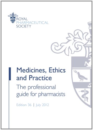 Imagen de archivo de Medicines, Ethics and Practice: The Professional Guide for Pharmacists a la venta por WorldofBooks