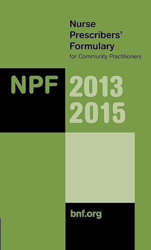 Beispielbild fr Nurse Prescribers' Formulary 2013-2015: For Community Practitioners zum Verkauf von WorldofBooks