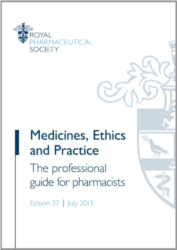 Imagen de archivo de Medicines, Ethics and Practice : The Professional Guide for Pharmacists a la venta por Better World Books Ltd