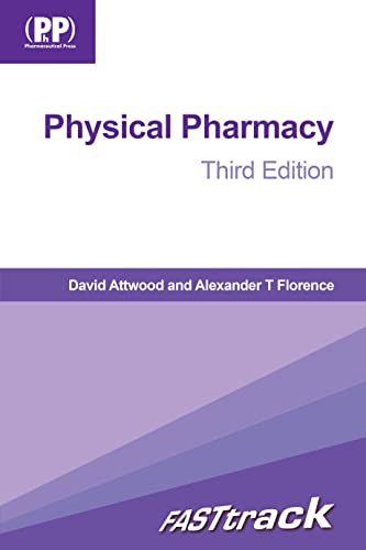 Beispielbild fr FASTtrack: Physical Pharmacy: Third Edition (FASTtrack Pharmacy) zum Verkauf von Monster Bookshop